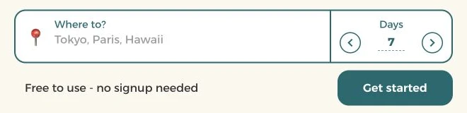 Destination, number of days and Get started button in the Holihopper trip creation form